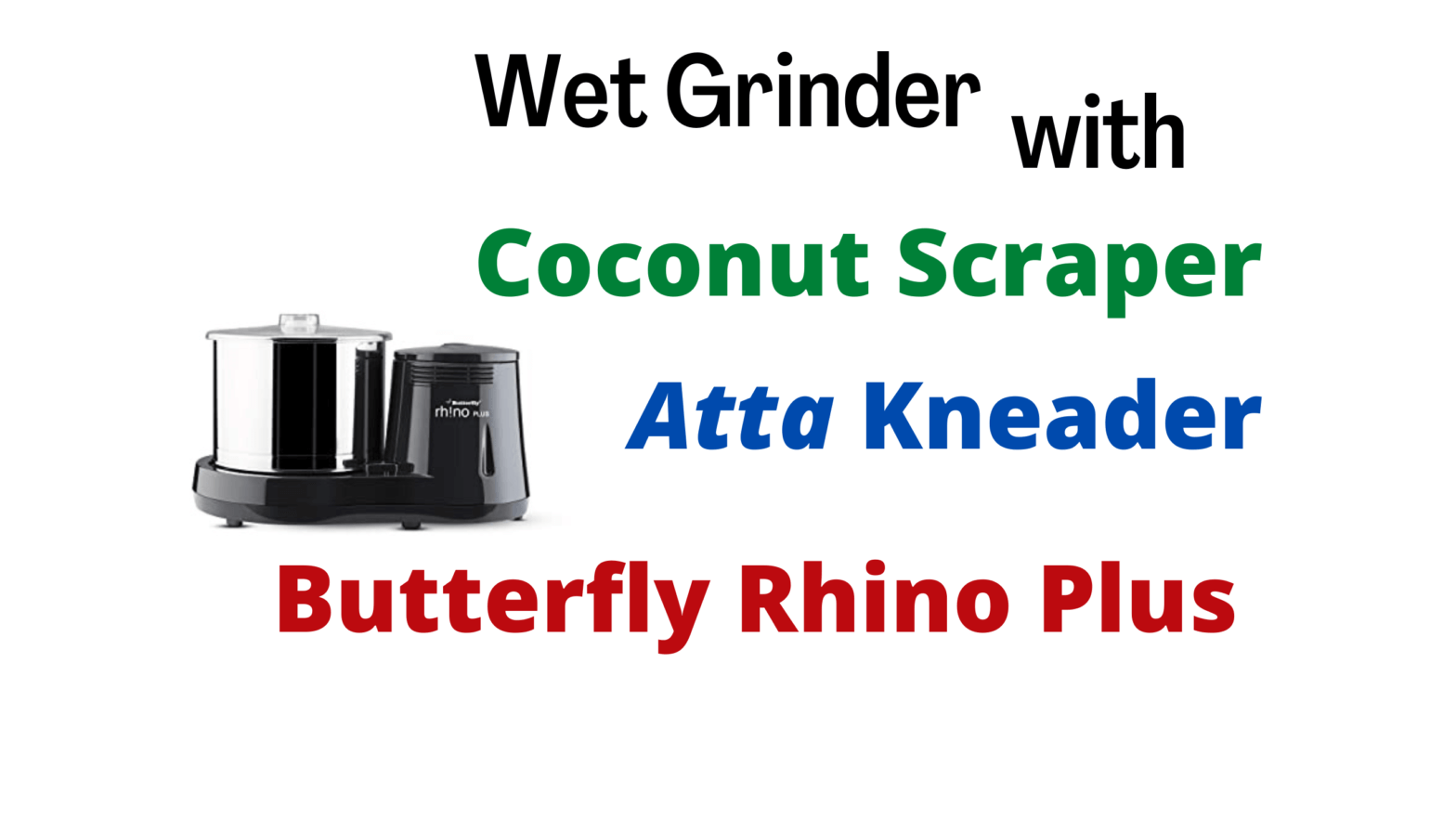 Butterfly Wet Grinder with Coconut Scraper and Atta Kneader