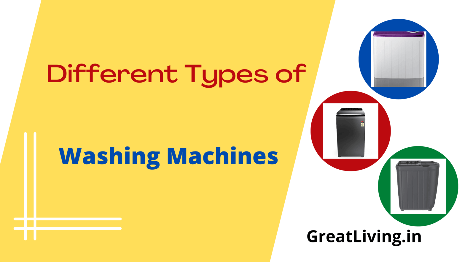 What are the Different Types of Washing Machines?