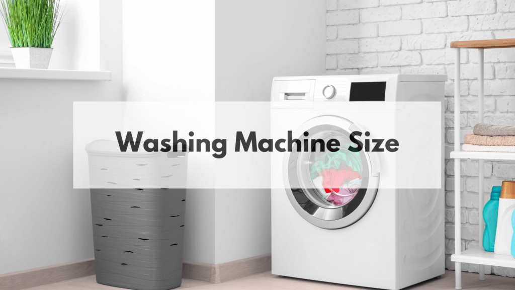 Washing Machine Size 